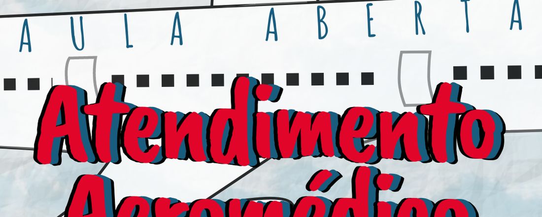 Aula Aberta Atendimento Aeromédico UPF