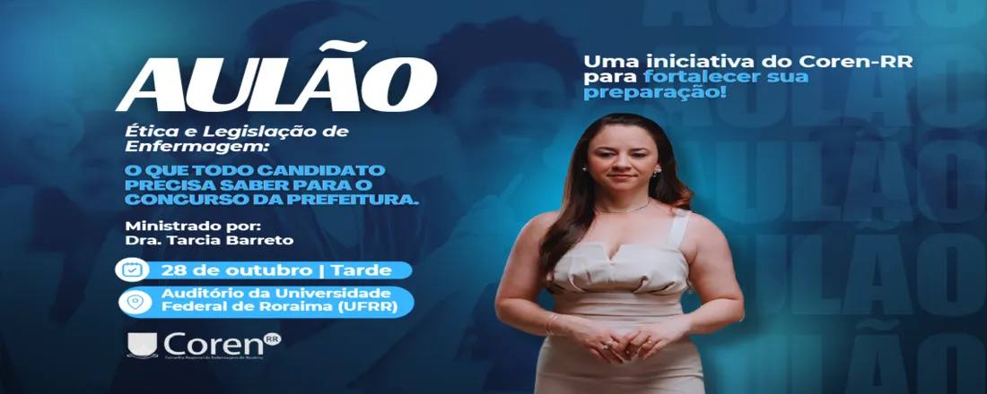 Aulão: Ética e Legislação de Enfermagem