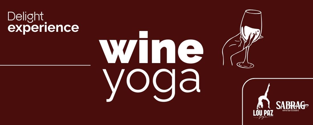 Delight Experience: Wine Yoga
