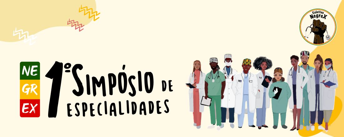 I Simpósio de Especialidades Médicas do NegreX