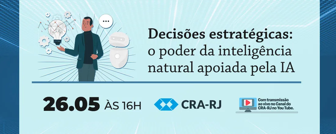 Decisões estratégicas: o poder da inteligência natural apoiada pela IA