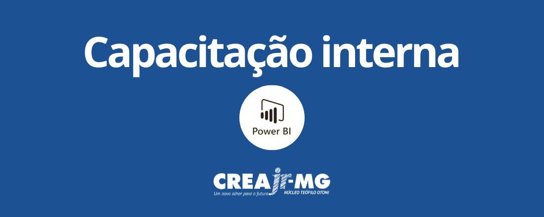 Capacitação Interna: Análise de Dados com o Power BI