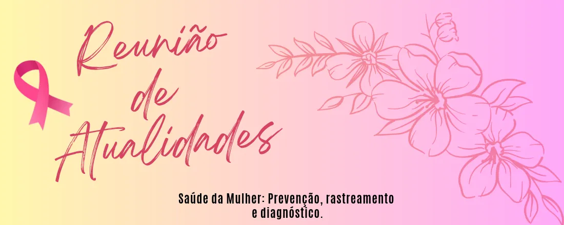 Reunião de Atualidades - Saúde da mulher