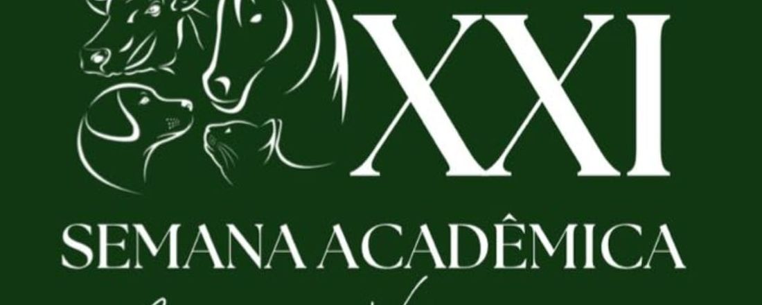 XXI SEMANA ACADÊMICA DA MEDICINA VETERINÁRIA