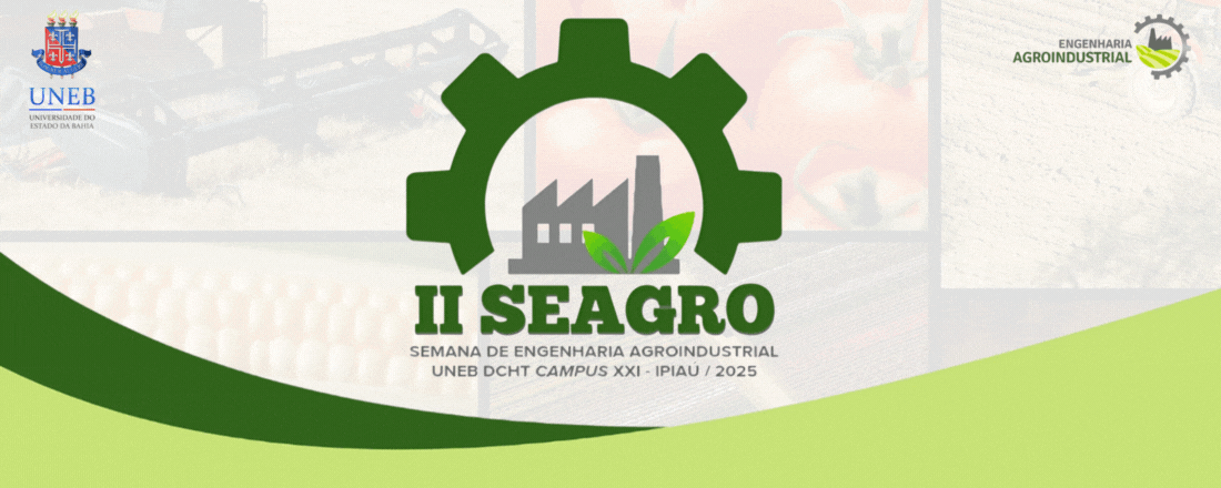II SEMANA DE ENGENHARIA AGROINDUSTRIAL - II SEAGRO 2025