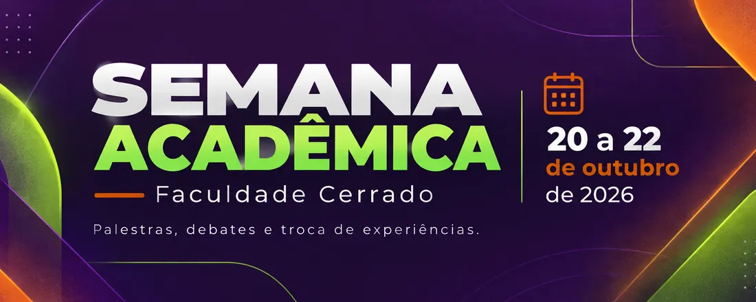 Semana Acadêmica 2026. 2 - Faculdade Cerrado