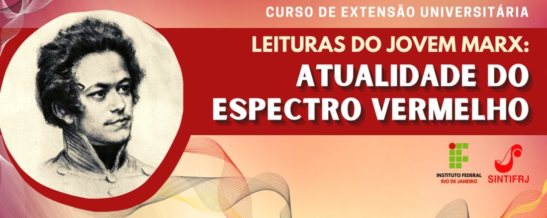Curso de Extensão Universitária - Leituras do Jovem Marx - Atualidade do Espectro Vermelho