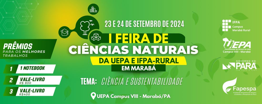 I Feira de Ciências Naturais da UEPA/IFPA-Rural em Marabá