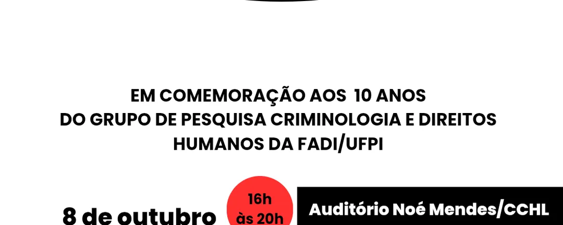 II SEMINÁRIO DE CRIMINOLOGIA E DIREITOS HUMANOS DA UFPI