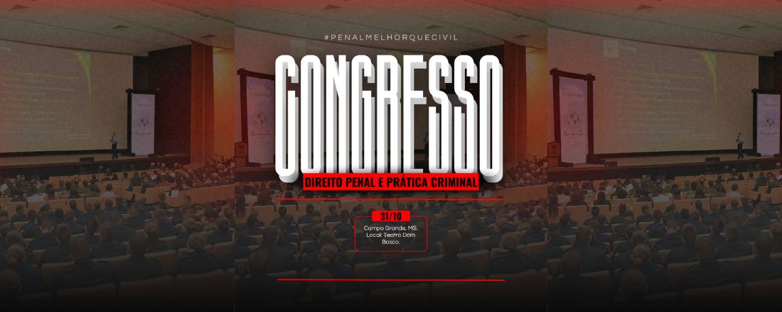 Congresso de Direito Penal e Prática Criminal