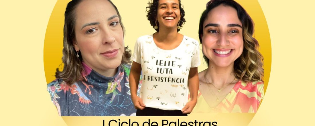 I Ciclo de Palestras em Saúde da Mulher e da Criança - UEG Ceres