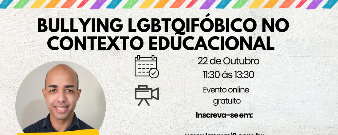 Bullying LGBTQIFÓBICO no Contexto Educacional