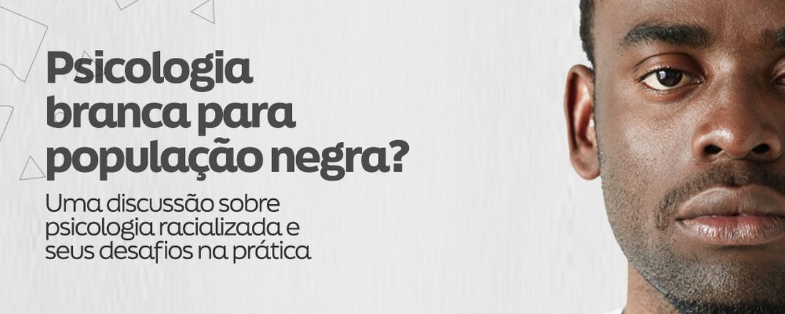 Uma discussão sobre psicologia racializada