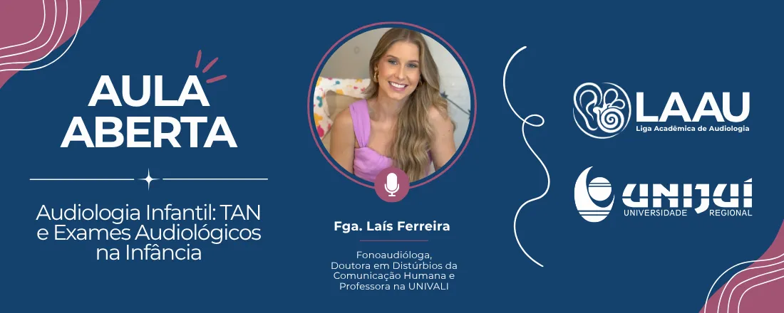 Audiologia Infantil: Triagem Auditiva Neonatal e Exames Audiológicos na Infância