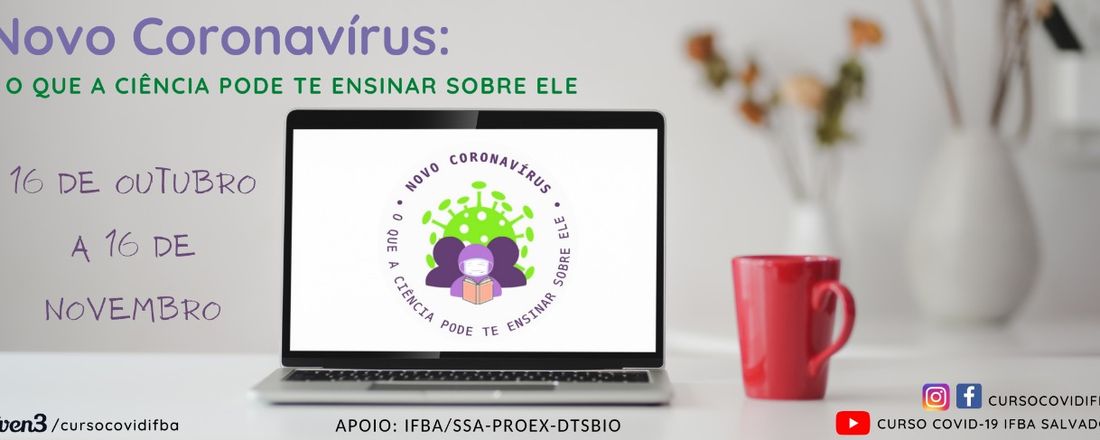 Novo Coronavírus: o que a Ciência pode te ensinar sobre ele