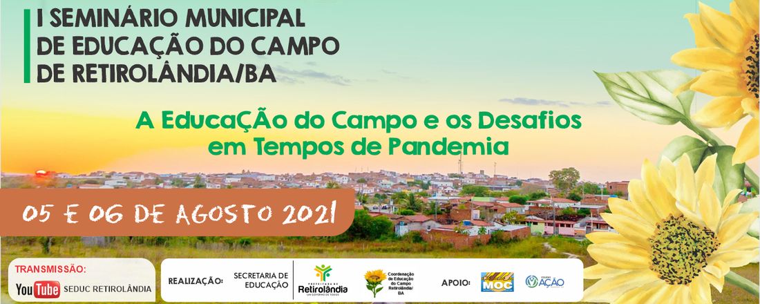 I SEMINÁRIO MUNICIPAL DE EDUCAÇÃO DO CAMPO DE RETIROLÂNDIA-BA