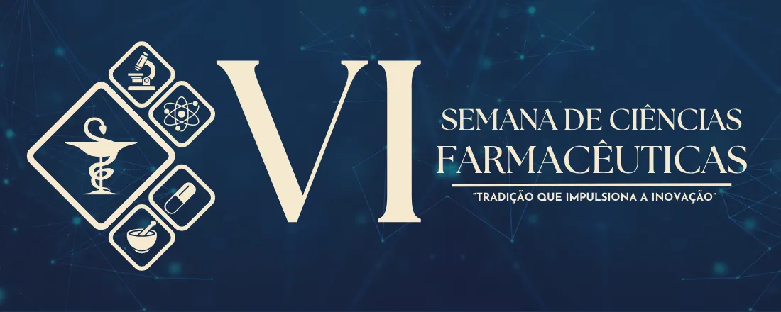 VI Semana de Ciências Farmacêuticas