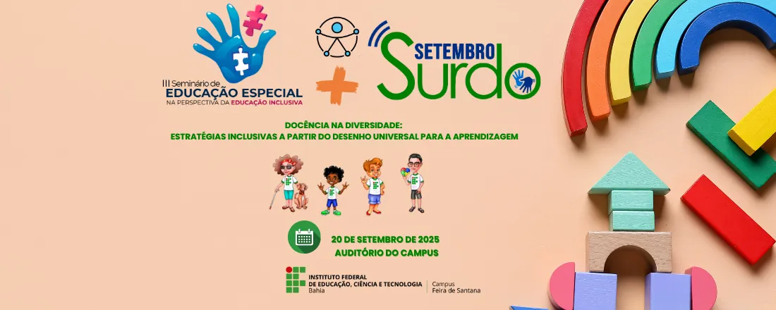 III Seminário de Educação Especial na Perspectiva da Educação Inclusiva e VIII Setembro Surdo