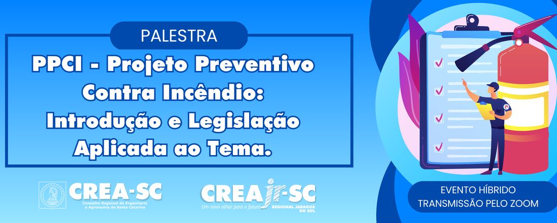 PPCI - Projeto Preventivo Contra Incêndio: Introdução e Legislação Aplicada ao Tema