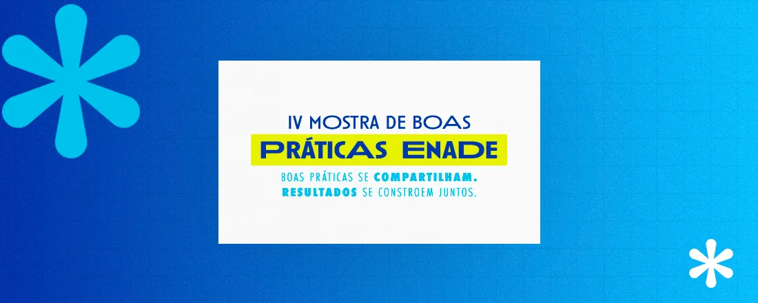 4º Mostra de Boas Práticas - ENADE