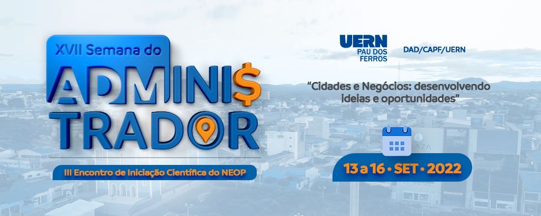 XVII Semana do Administrador - CAPF/UERN