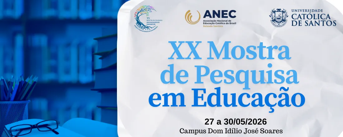 XX MOSTRA DE PESQUISA EM EDUCAÇÃO – EDUCAÇÃO E PESQUISA EM TEMPOS DE DEFESA DA DEMOCRACIA