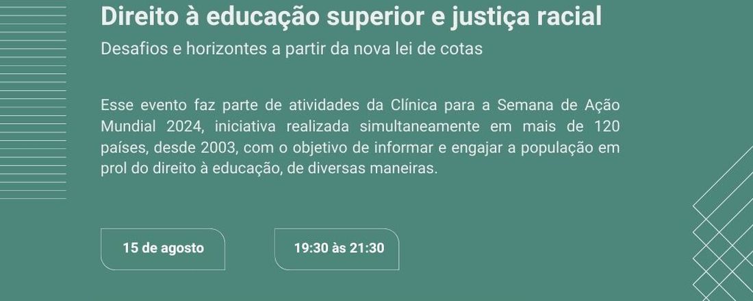 Direito à educação superior e justiça racial: Desafios e horizontes a partir da nova lei de cotas