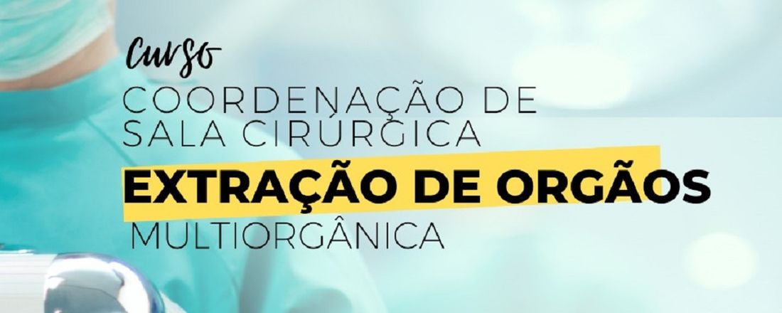 Curso - Sala Cirúrgica na Extração de Órgãos