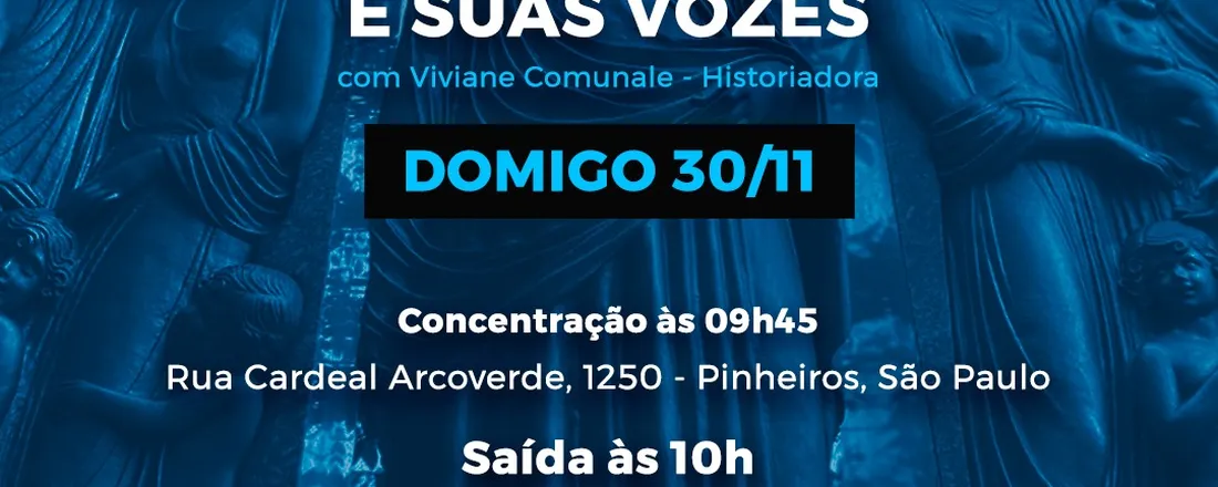 São Paulo - 30/11 às 10: 00 - visita monitorada Necrópole São Paulo e Suas Vozes