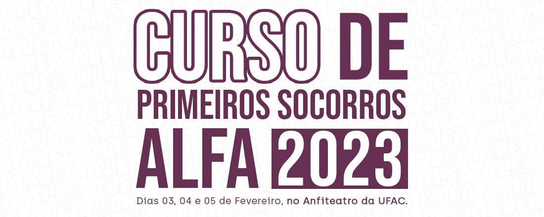 CURSO DE PRIMEIROS SOCORROS - ALFA 2023