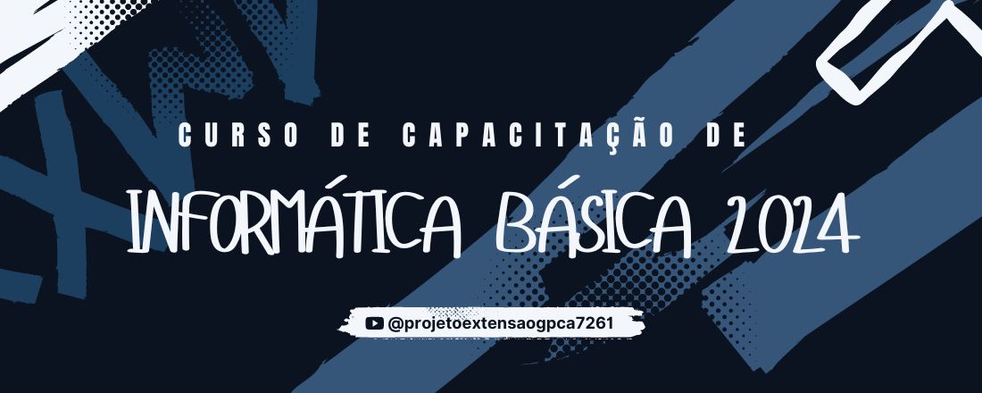 Curso de Capacitação em Informática Básica 2024