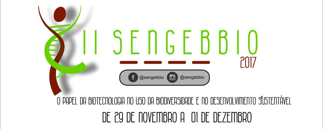 II Simpósio de Engenharia de Biotecnologia e Bioprocessos do Semiárido (II SENGEBBIO) 2017