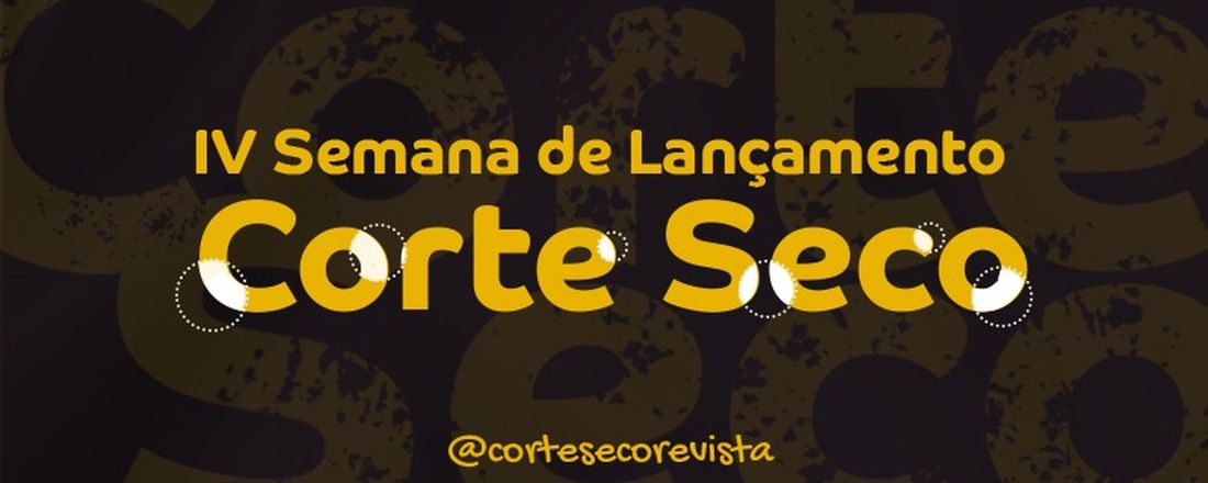 IV Semana de Lançamento Corte Seco