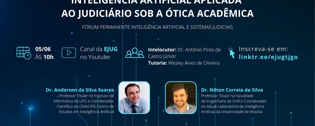 Webinário | Inteligência Artificial aplicada ao judiciário sob a ótica acadêmica