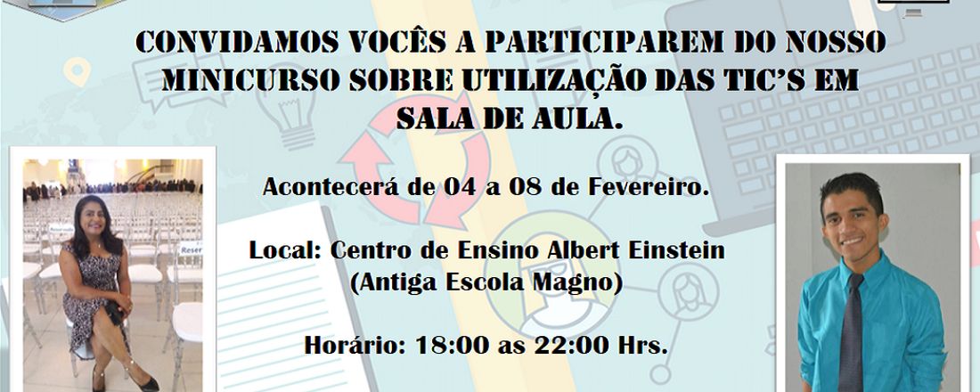 MINICURSO - Utilização das TIC's em Sala de Aula