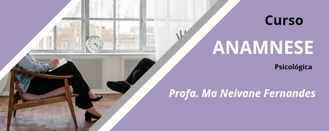 Curso sobre como fazer anamnese psicológica  no contexto psicoterapia
