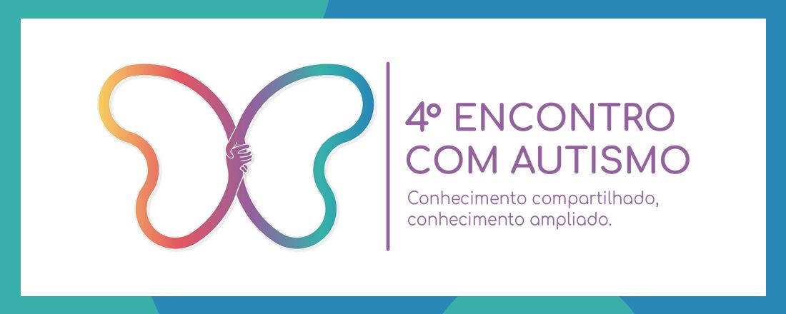 4º Encontro com o Autismo