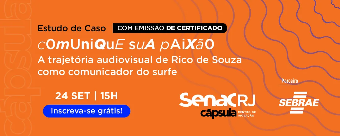 Comunique sua paixão! A trajetória audiovisual de Rico de Souza como comunicador do surfe