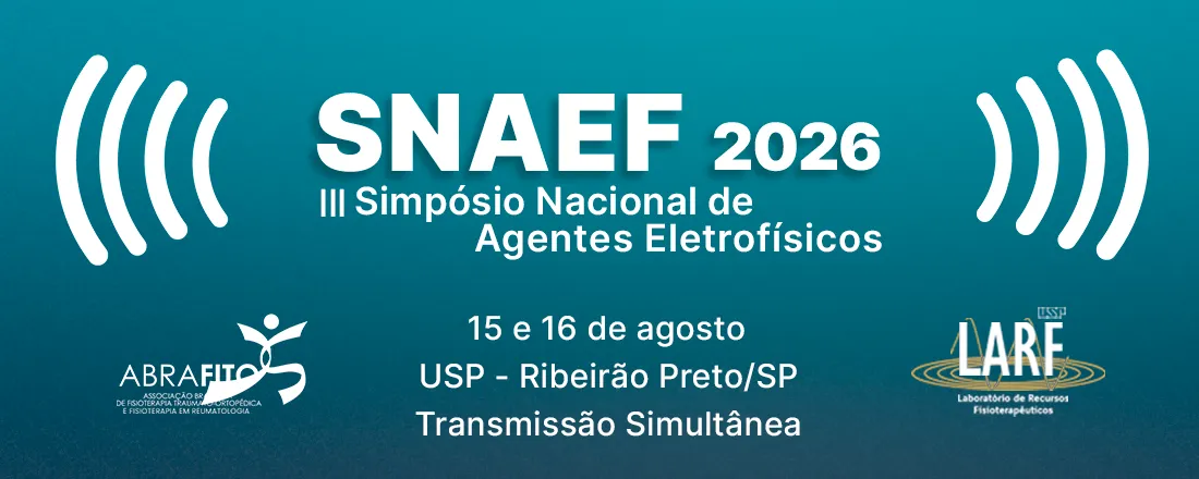 III Simpósio Nacional de Agentes Eletrofísicos - SNAEF