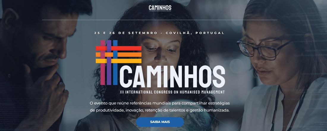 CAMINHOS - 3º Congresso Internacional de Gestão Humanizada