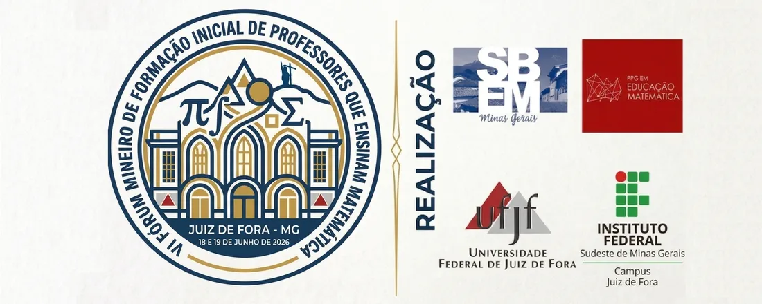 VI Fórum Mineiro de Formação Inicial de Professores que Ensinam Matemática