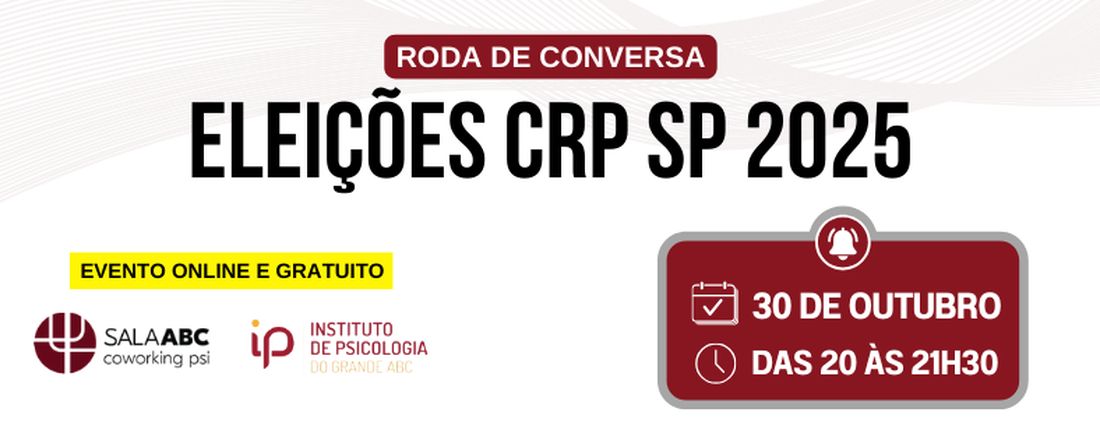 Roda de Conversa ELEIÇÕES CRP SP 2025: estrutura, propostas e votação!