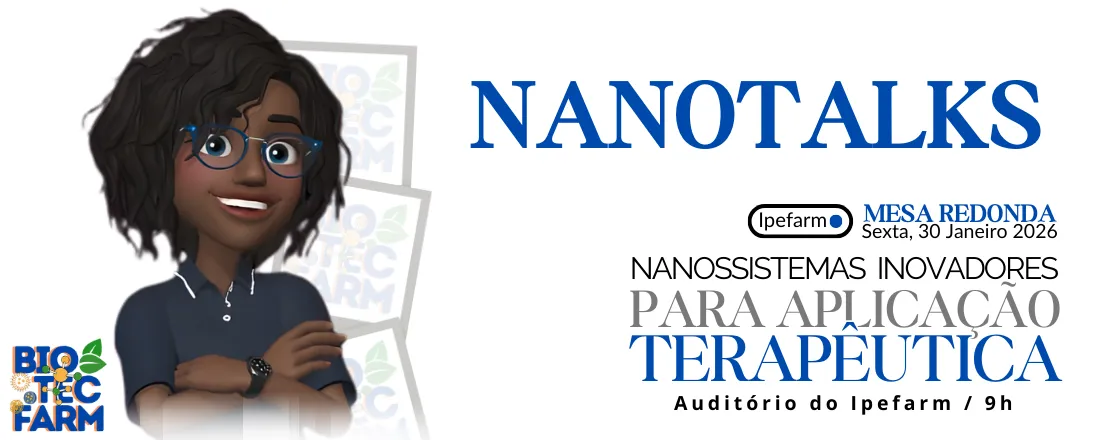 NanoTalks - Nanossistemas Inovadores Para Aplicação Terapêutica