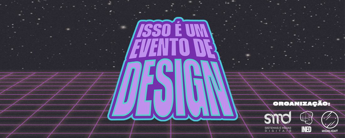 Isso é um evento de Design