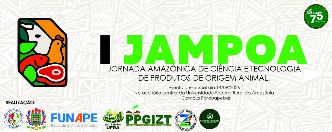 I Jornada Amazônica de Ciência e Tecnologia de Produtos de Origem Animal - I JAMPOA