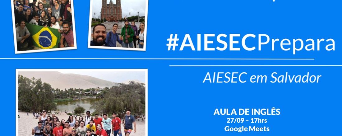 #AIESECPrepara - Aula de Inglês