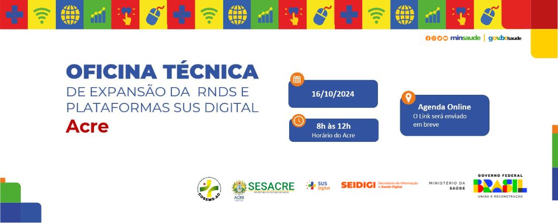 Oficina Técnica de Expansão da RNDS e Plataformas Sus Digital no Acre