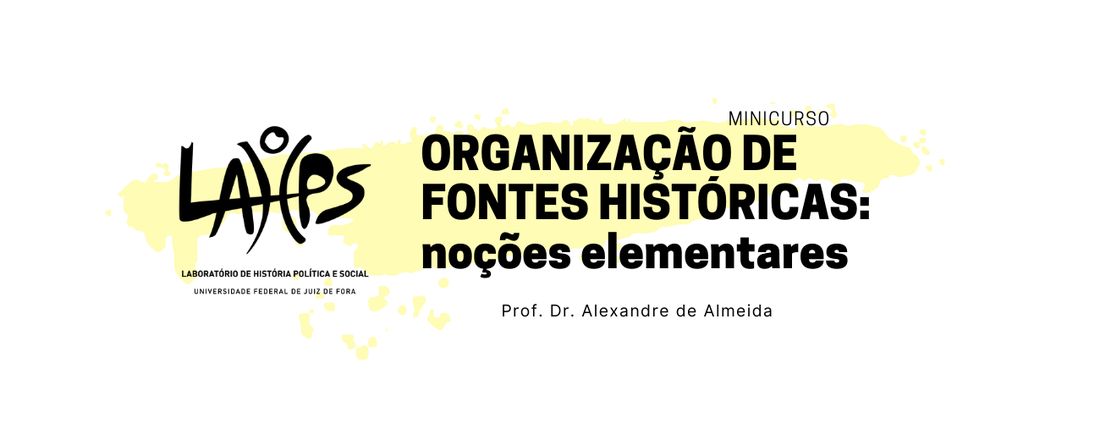 Noções elementares de organização de fontes históricas