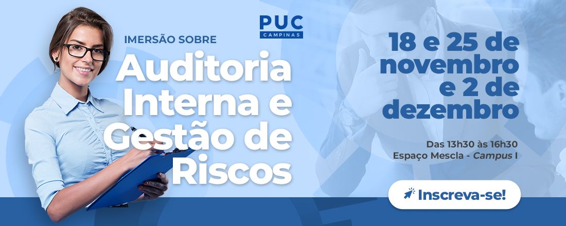 IMERSÃO SOBRE AUDITORIA INTERNA E GESTÃO DE RISCOS