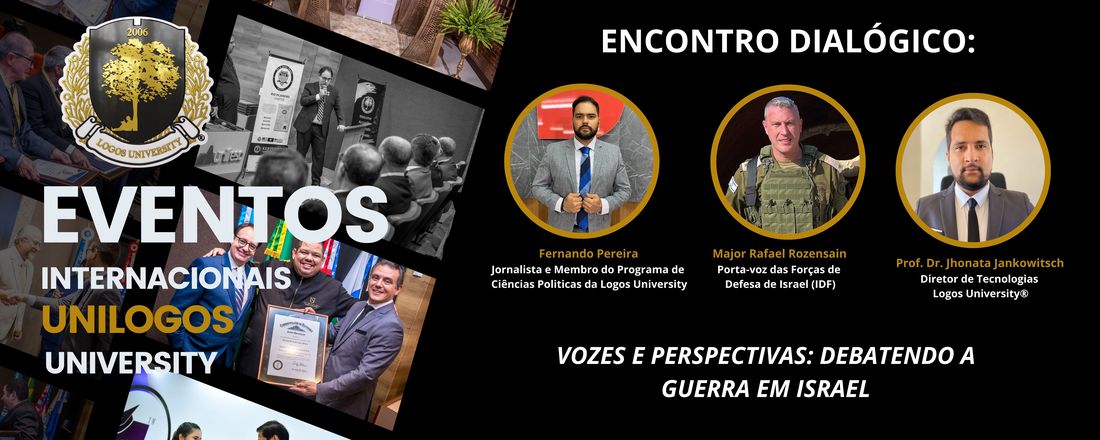 Encontro dialógico: Vozes e Perspectivas: Debatendo a Guerra em Israel